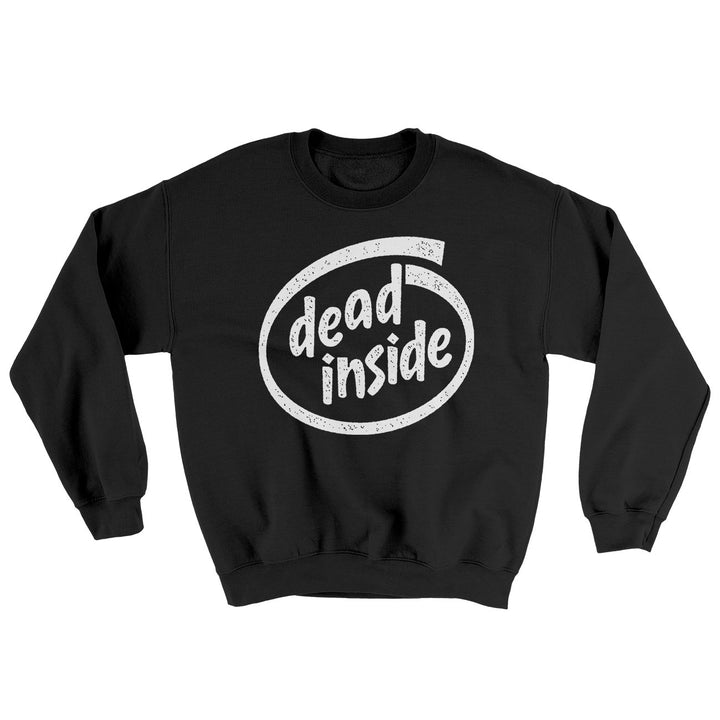 Dead Inside Ugly Sweater Crewneck Sweatshirt 50/50 Cotton Poly Loose Fit