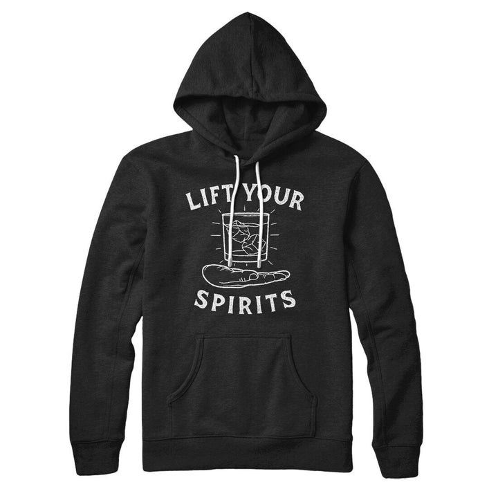 Lift Your Spirits Hoodie