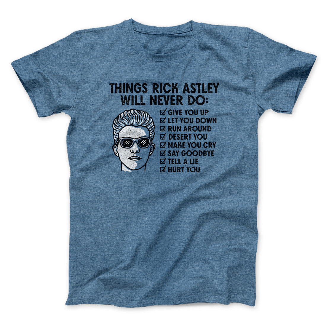 Things Rick Astley Would Never Do Men/Unisex T-Shirt